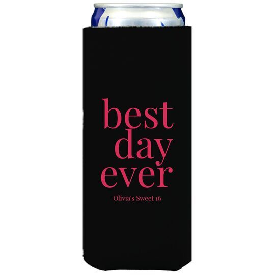 Best Day Ever Big Word Collapsible Slim Huggers